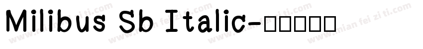 Milibus Sb Italic字体转换